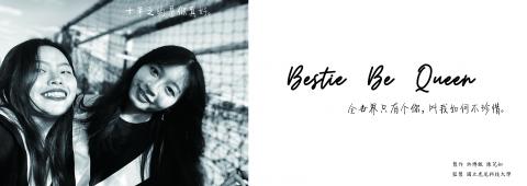 Bestie Be Queen